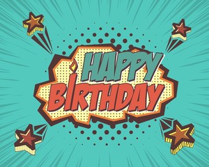 Comic happy birthday. Vintage vector illustration.