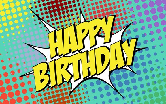 Pop Art Birthday Images – Browse 34,449 Stock Photos, Vectors, and Video |  Adobe Stock