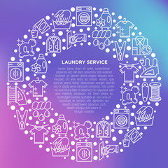 Laundry service concept in circle with thin line icons: washing machine, spin cycle, drying machine, fabric softener, iron, handwash, ozonation, clothepin. Vector illustration, print media template.