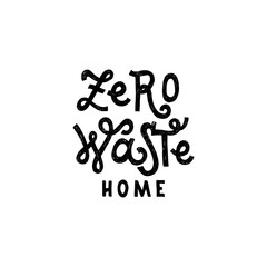 Zero waste home hadwritten lettering