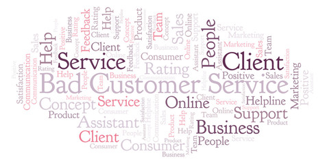 Obraz premium Bad Customer Service word cloud.