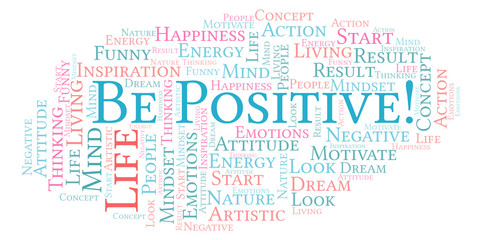 Fototapeta premium Be Positive! word cloud, made with text only.