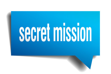 secret mission blue 3d speech bubble