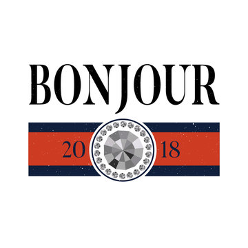 slogan Bonjour phrase graphic vector Print Fashion lettering calligraphy