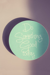 Haz algo bueno hoy