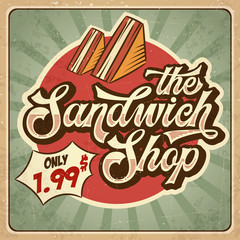 Retro advertising restaurant sign for sandwich shop. Vintage poster.