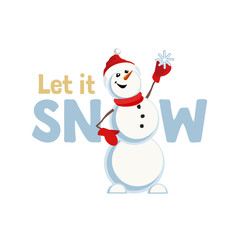 Holiday wishes Let it Snow. Fancy letters. Cartoon playful fun snowman snow ball. Template for Merry Christmas winter season greeting card background, comic fancy print. New Year vector illustration