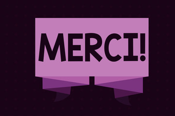 Conceptual hand writing showing Merci. Business photo showcasing defined as thank you in French language Being grateful to someone.