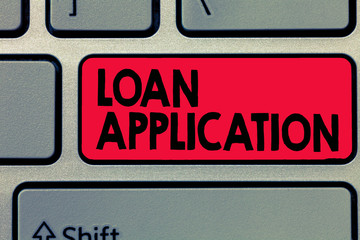 Writing note showing Loan Application. Business photo showcasing Document that provides financial information about borrower.