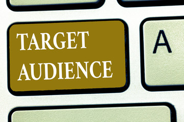 Fototapeta premium Text sign showing Target Audience. Conceptual photo category of people you want to address your words to.