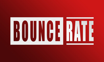 Bounce Rate - neat white text written on red background