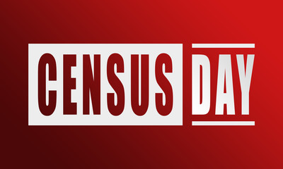 Census Day - neat white text written on red background