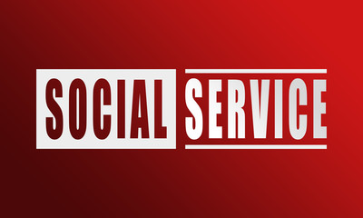 Social Service - neat white text written on red background