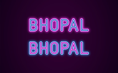 Neon name of Bhopal city in India
