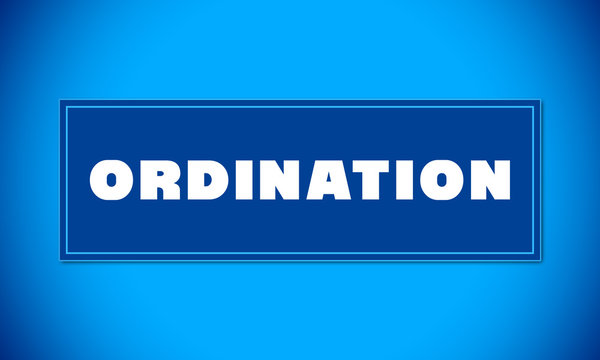 Ordination - clear white text written on blue card on blue background