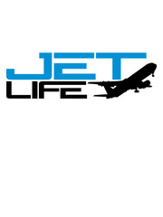 flugzeug logo jet life text spruch design jetset leben fliegen urlaub ferien weltreise unterwegs reisen pilot stewardess clipart