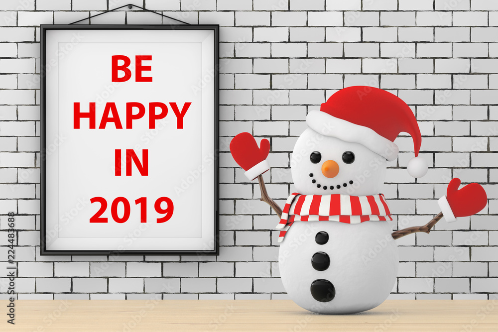 Poster snowman in front of brick wall with frame be happy in 2019 sign. 3d rendering