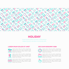 Holiday concept with thin line icons: sun, yacht, ice cream, surfing, hotel, beach umbrella, island, coconut drink, airplane, starfish, photo, lifebuoy. Modern vector illustration for print media.