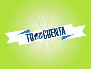 your vote counts in Spanish bright ribbon message