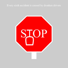 Road sign is stop. Inverted sign glass.Drink or drive sign 