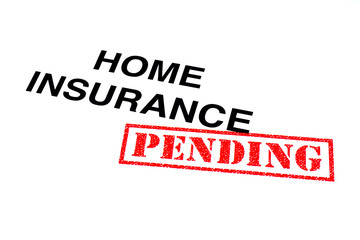 Home Insurance Pending