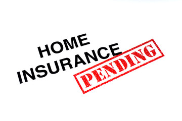 Home Insurance Pending