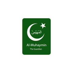 Al Muhaymin Allah name in Arabic writing in green background illustration. Arabic Calligraphy. The name of Allah or the Name of God in translation of meaning in English