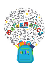 Mathematics. Full open backpack with mathematics doodles with lettering on white background. Education vector illustration.
