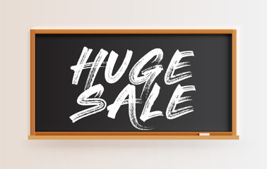 High detailed blackboard with 'HUGE SALE' title, vector illustration