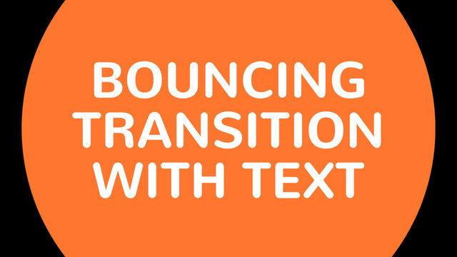 Bouncing Transition With Text