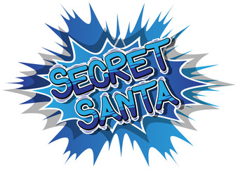 Secret Santa - Vector illustrated comic book style phrase.