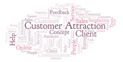 Obraz premium Customer Attraction word cloud.