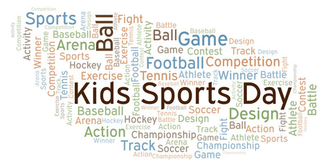 Fototapeta na wymiar Kids Sports Day word cloud.