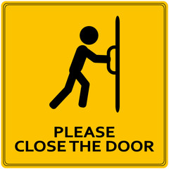 Close the door sign. Keep this door closed sign