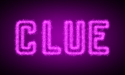 CLUE - pink glowing text at night on black background