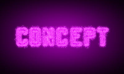 CONCEPT - pink glowing text at night on black background