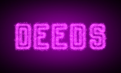 DEEDS - pink glowing text at night on black background