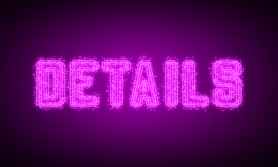 DETAILS - pink glowing text at night on black background