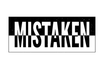 Obraz premium slogan mistaken phrase graphic vector Print Fashion lettering calligraphy