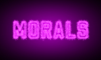 MORALS - pink glowing text at night on black background