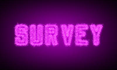 SURVEY - pink glowing text at night on black background