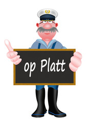 op Platt, auf Plattdeutsch, Seemann mit Schild, weißer Hintergrund 