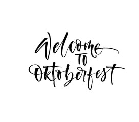 Welcome to Oktoberfest card. Hand drawn modern brush calligraphy.