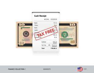 Receipt with 10 US Dollar Banknote. Flat style sales printed shopping paper bill with red tax free stamp. Shopping and sales concept. 