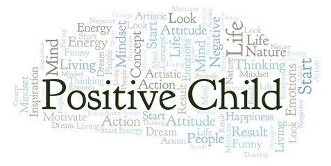 Positive Child word cloud, made with text only.