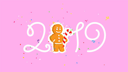 Christmas illustration.  Gingerbread and inscription 2019. Cartoon Character with a caramel stick. Happy new year and christmas. Mascot. Illustration for the invitation and calendar.