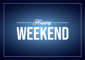 Happy Weekend Quote Text