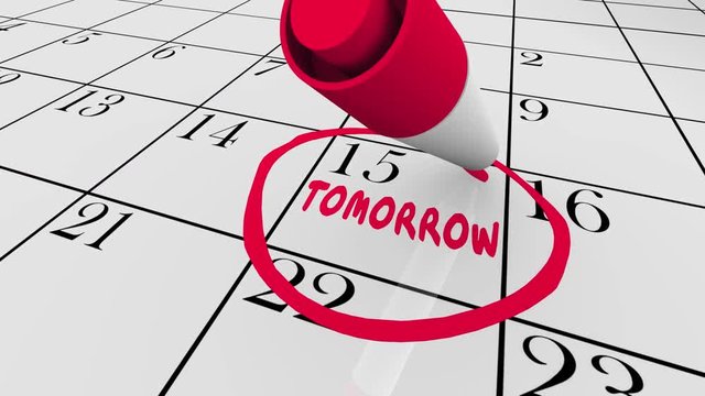Calendar Tomorrow Next Day Future Delay Until Later Circled Word 3D Animation