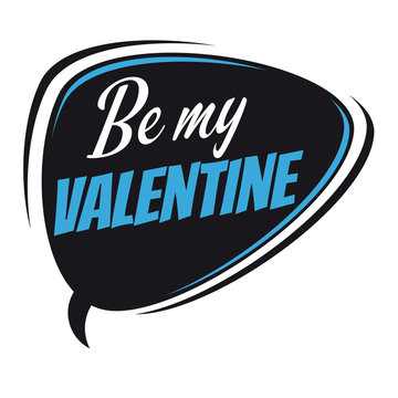 be my valentine retro speech bubble