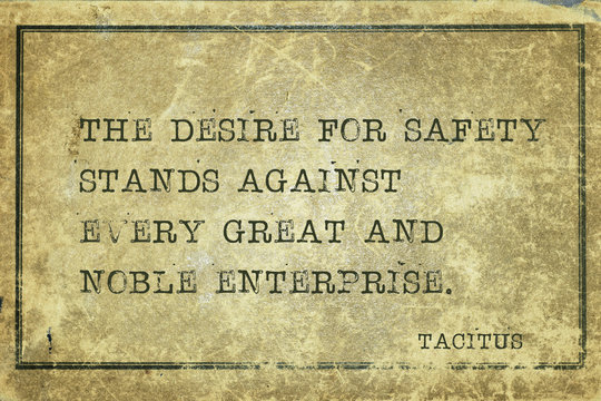desire for safety Tacitus